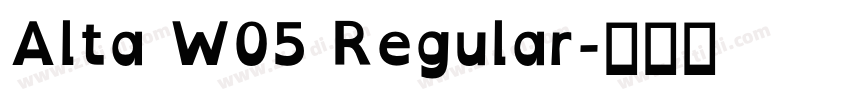 Alta W05 Regular字体转换